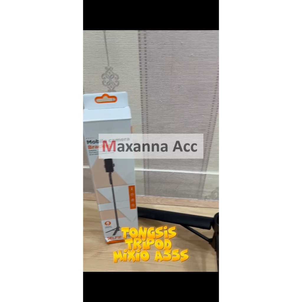 [MAXANNA[ Tongsis Tripod Mixio A55s / TONGSIS UNTUK HP / TONGSIS UNTUK SELVI