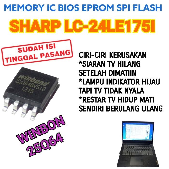 MR ELECTRO IC FLASH MEMORY SHARP LC-24LE175I LC-24LE1751 LC 24LE175I 24LE1751