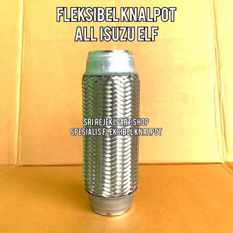 Fleksibel Knalpot Isuzu Elf [ Bisa Bunyi Ngirr ] Elf NLR NHR NKR NMR NLR Isuzu Giga