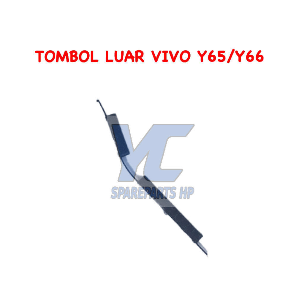 Tombol Luar On Off Volume Vivo Y65 / Y66 Produk Baru