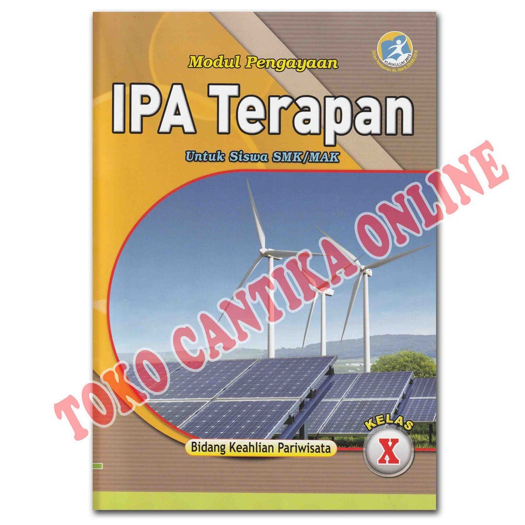 

Buku LKS IPA TERAPAN Kelas 10 SMK / MAK - Kurikulum 2013 - Modul Pengayaan - Bidang Pariwisata