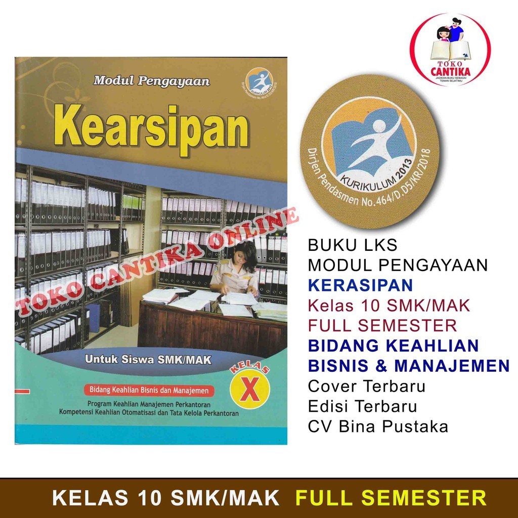 

Buku LKS Kearsipan Kelas 10 SMK Kurikulum 2013 - Modul Pengayaan - Cetakan Terbaru