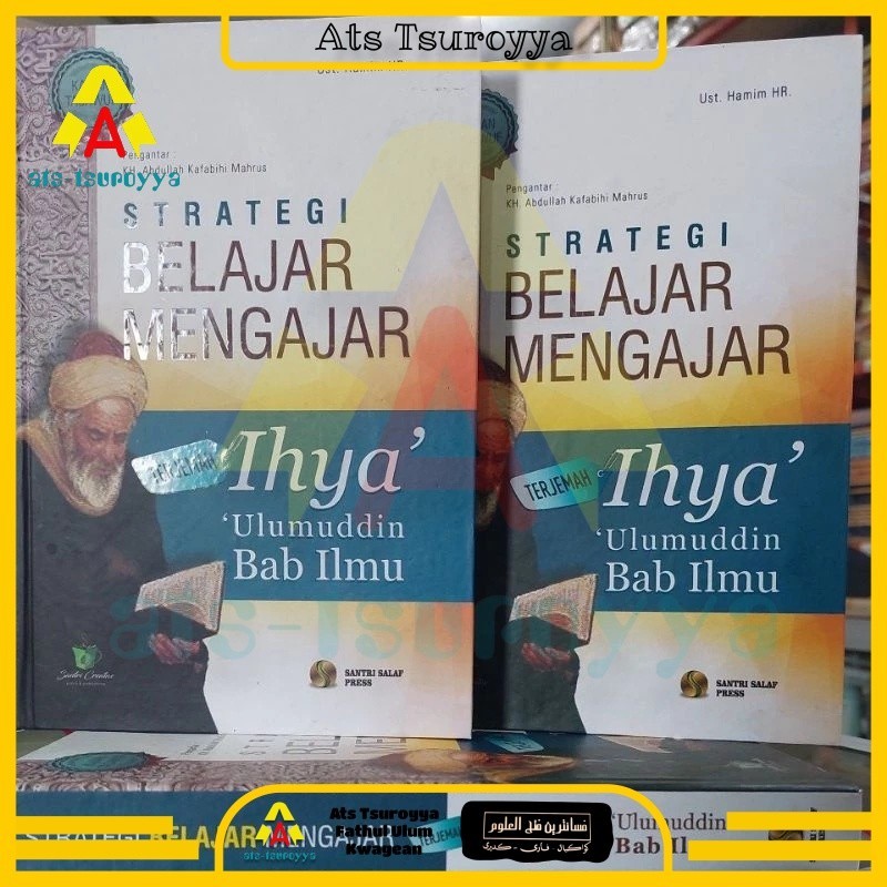 Strategi Belajar Mengajar - Terjemah Ihya' Ulumudin Bab Ilmu