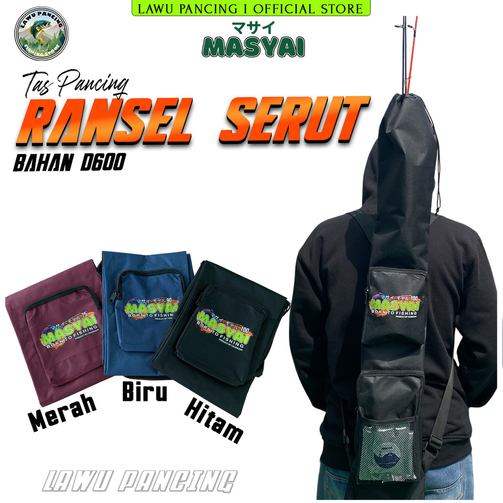 TAS PANCING RANSEL SERUT MASYAI Untuk Joran pancing Tegek Gendong Praktis