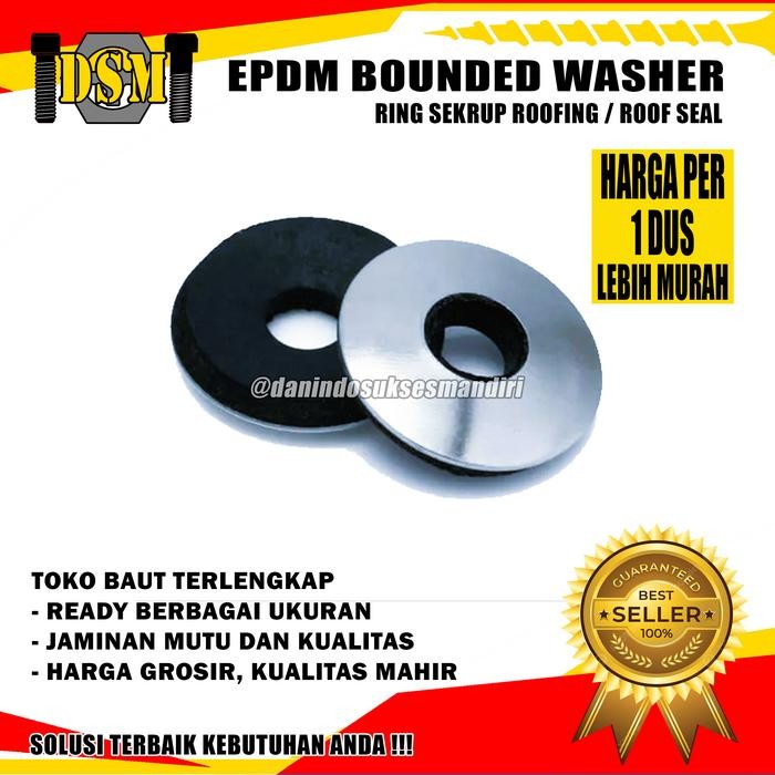 (1 DUS) Ring Sekrup Roofing / Roof Seal #12x16 / EPDM Bounded Washer (1.000 PCS)