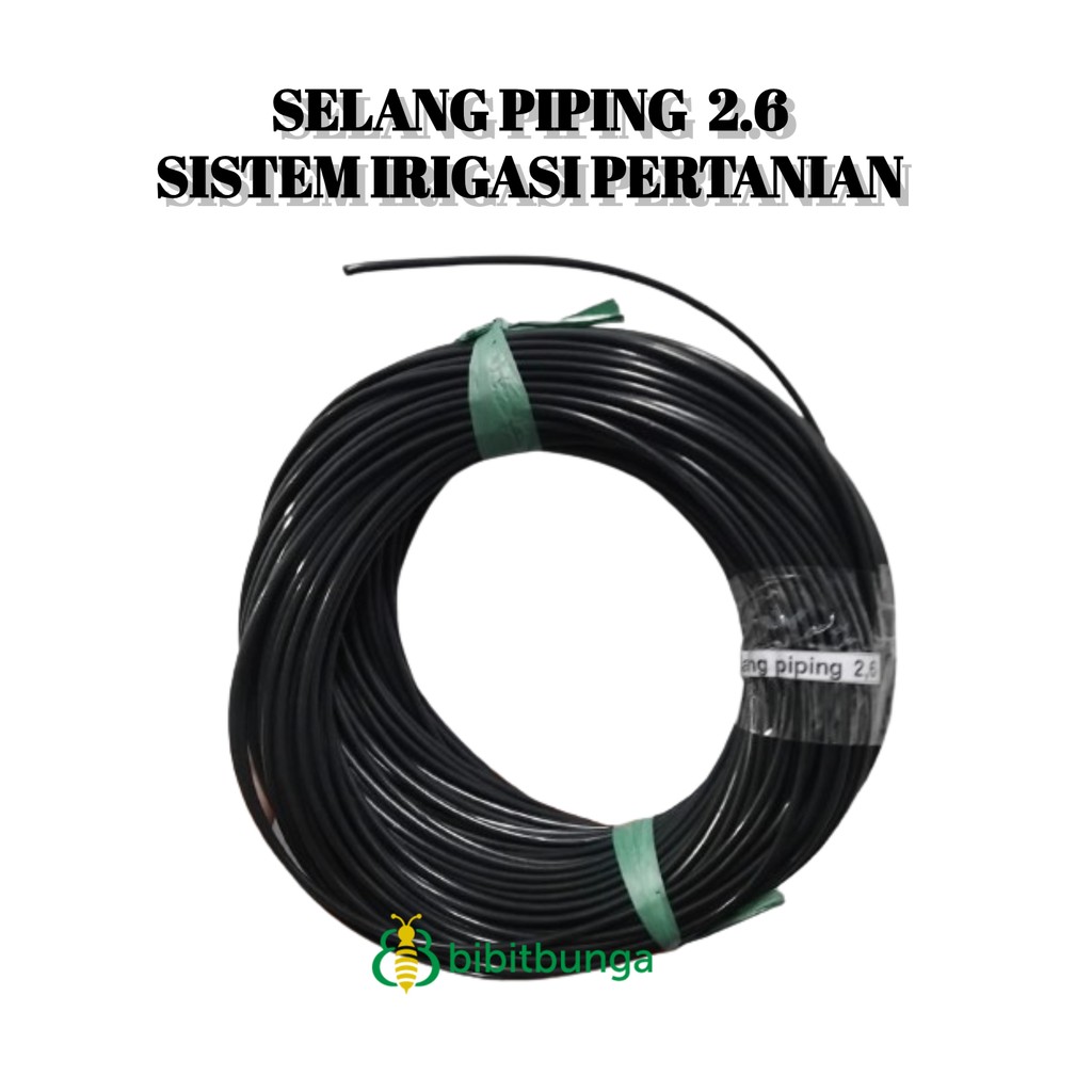 Selang Piping 2.6mm Irigasi Drip Tanaman Pandepun Hitam Rotan Plastik