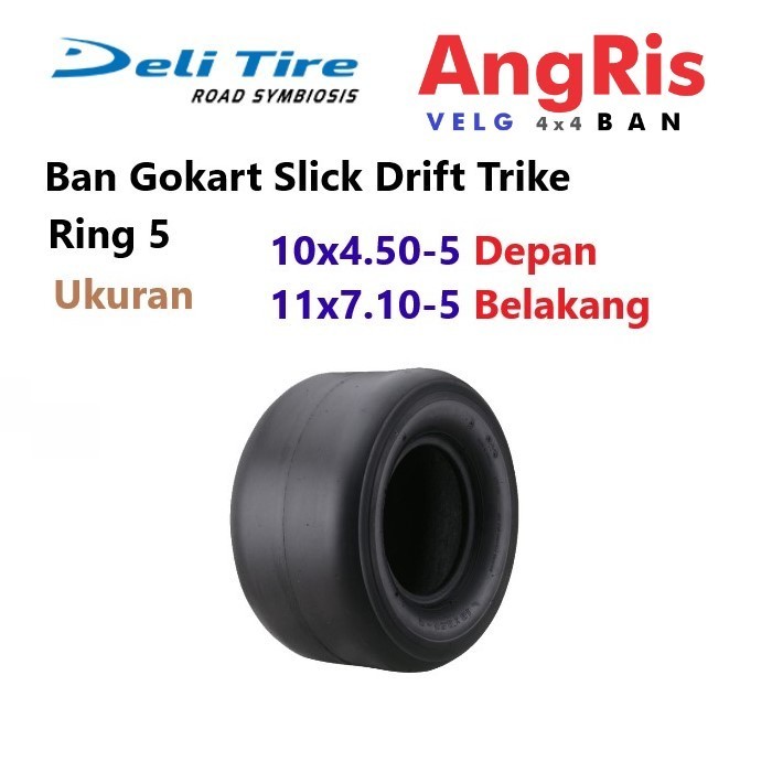 Ban Deli Tire Gokart Ukuran Depan 10x4.50 - 5 Belakang 11x7.10 -5 Tubeless Go Ride Go Kart Slick Dri