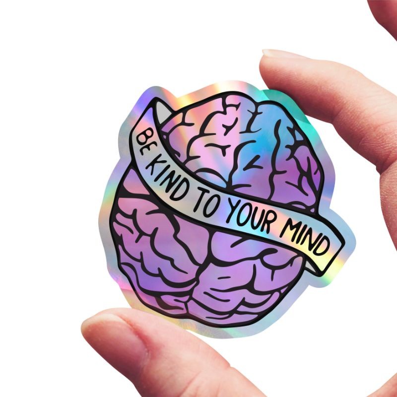 

Stiker Hologram Be Kind to Your Mind | Mental Health Sticker Aksesoris HP Laptop Aesthetic