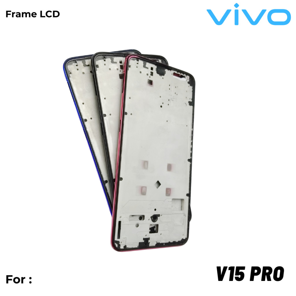 Update Frame Lcd VIVO V15 PRO Dudukan Lcd VIVO V15 PRO