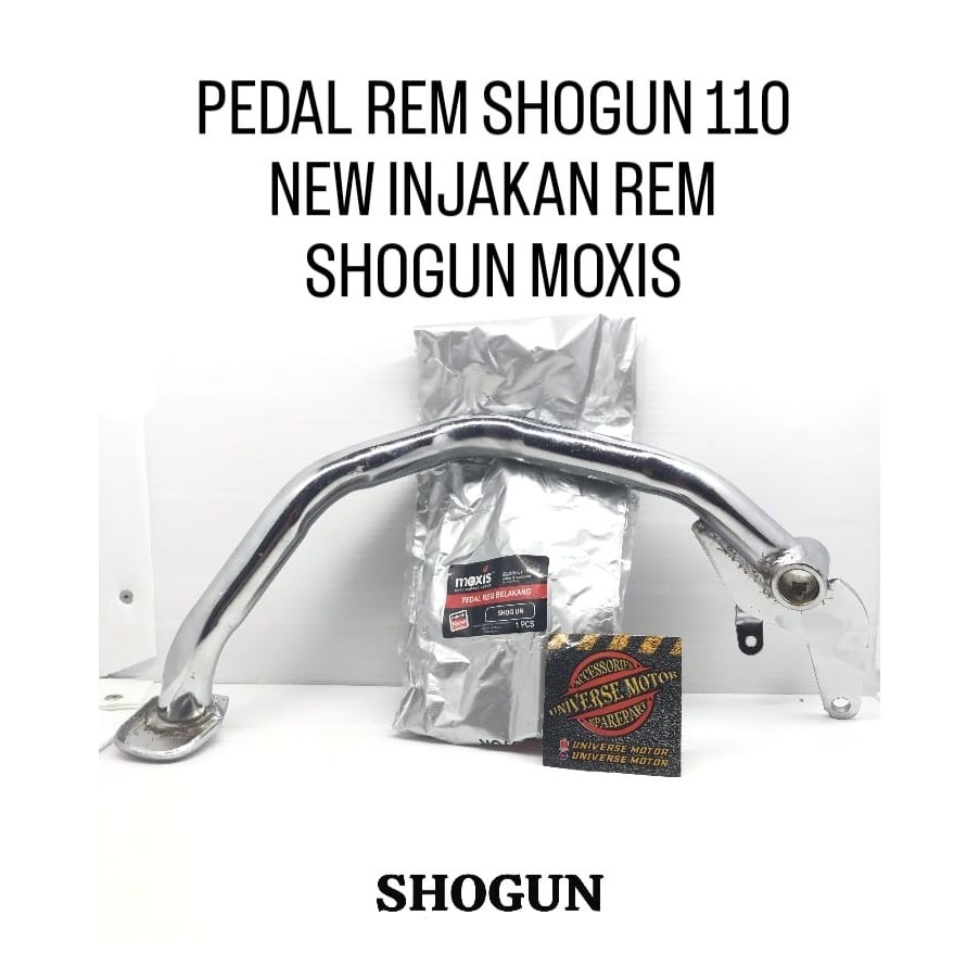 PEDAL REM SHOGUN 110 NEW INJAKAN REM SHOGUN MOXIS