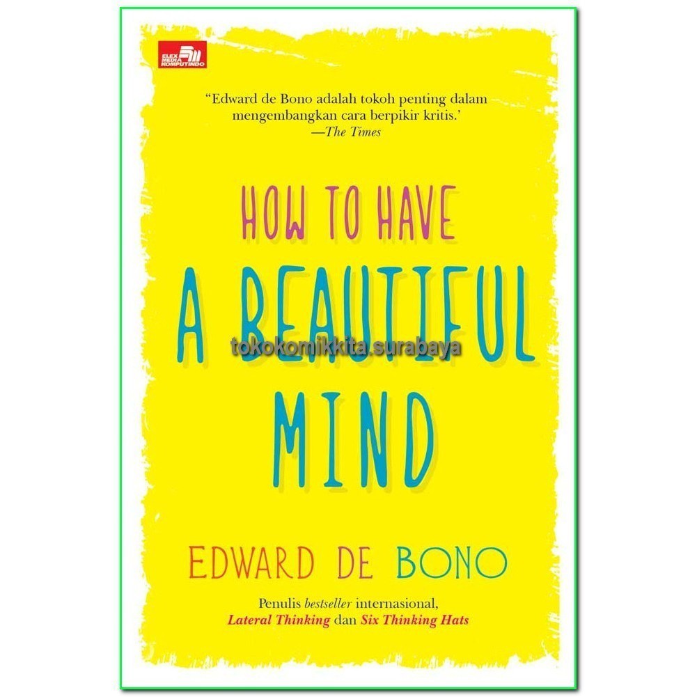 * How to Have A Beautiful Mind