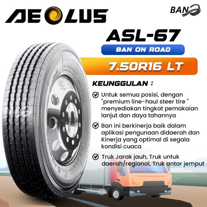 Aeolus ASL67 Size 750R16 Ban Truk Double 7.50 R16 FULL SET