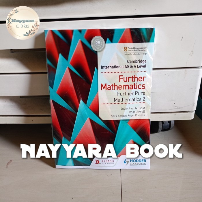 

BUKU Buku Further Mathematics Further Pure Mathematics 2
