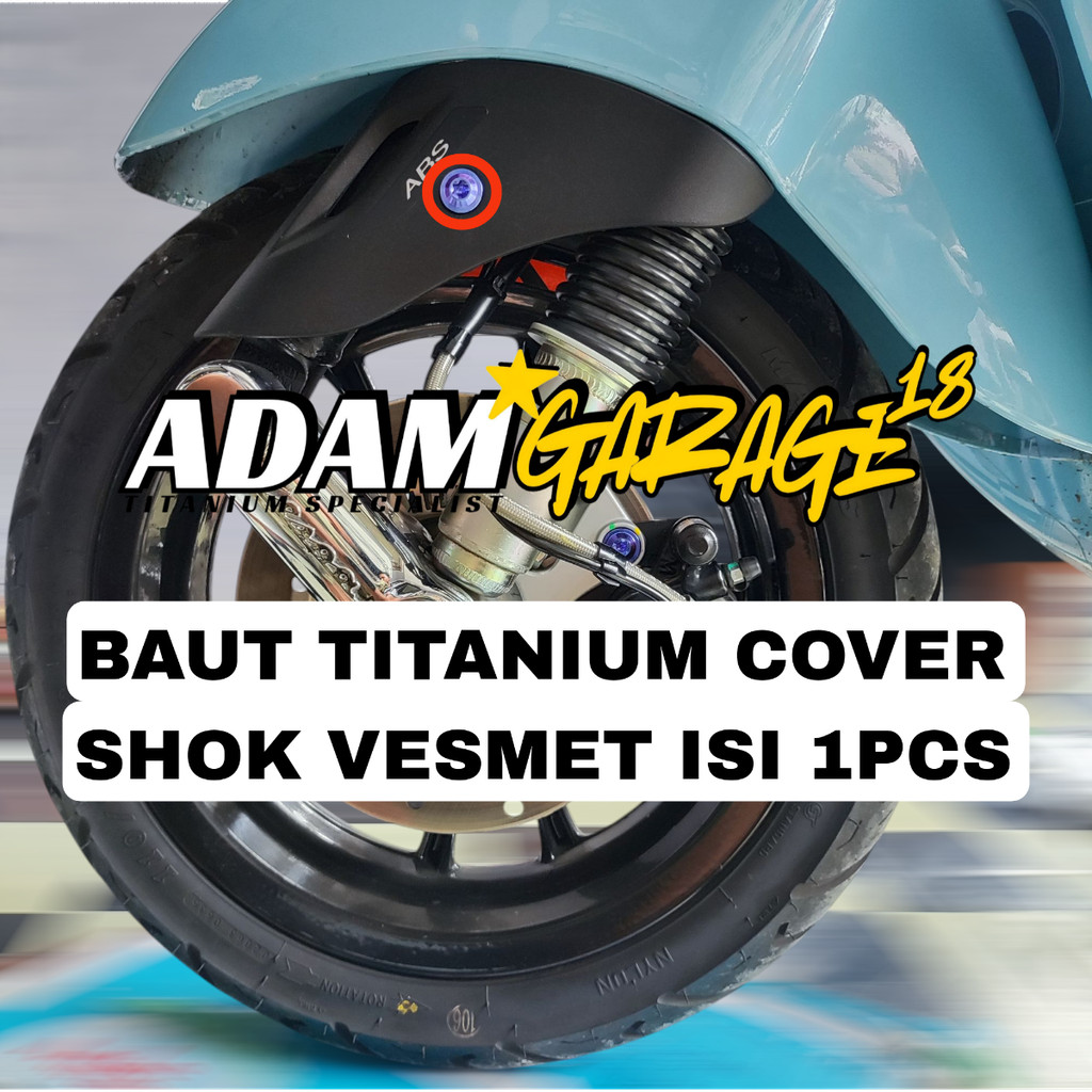 BAUT TITANIUM COVER SHOCK DEPAN VESPA MATIC 1 PCS GRADE 5 ADAM GARAGE 18