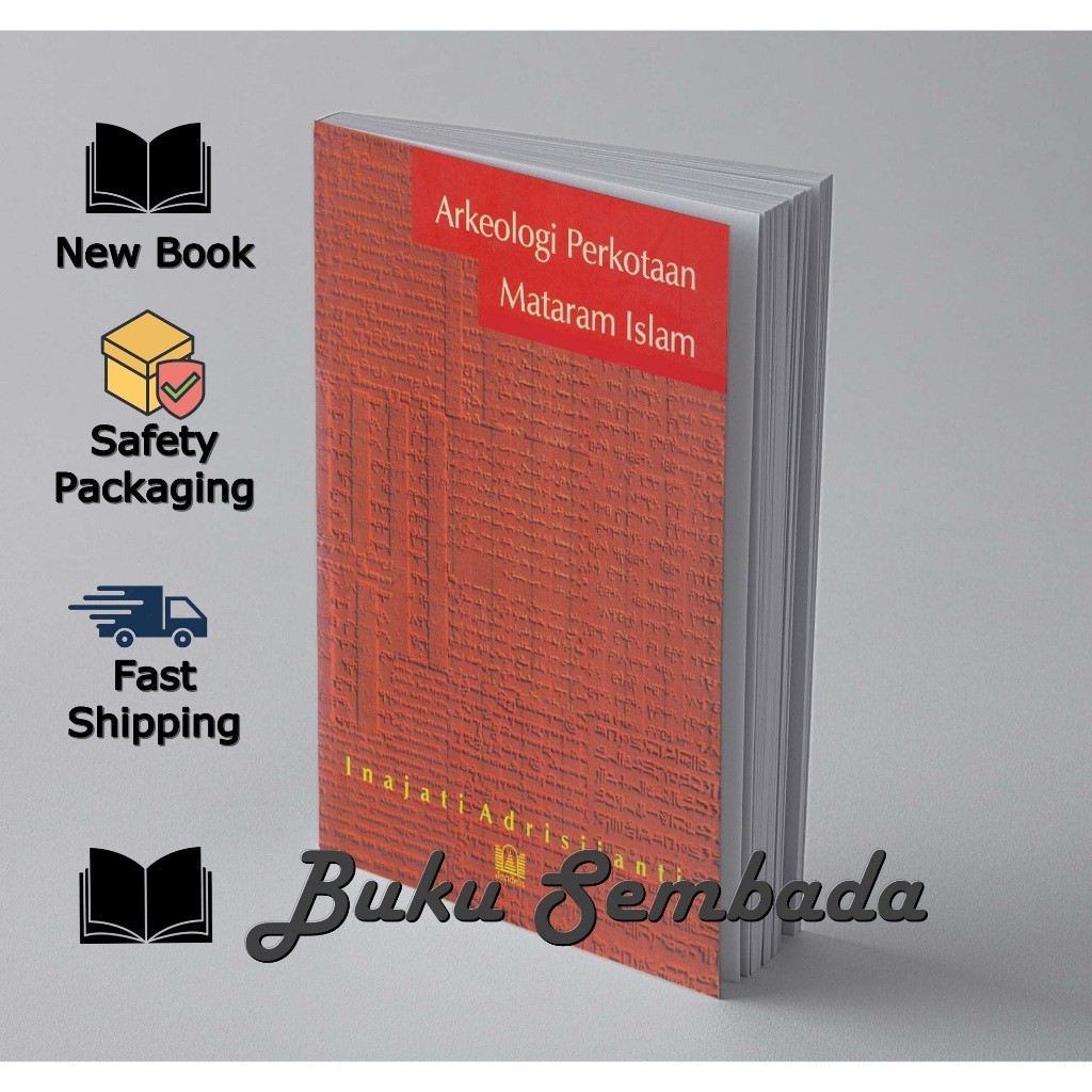 Arkeologi Perkotaan Mataram Islam - Inajati Adrisijanti
