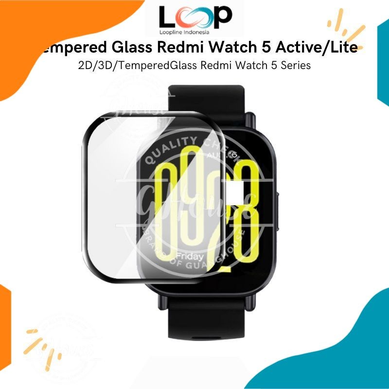 Loopline Anti Gores Redmi Watch 5 Active/Lite Tempered Glass Redmi Watch 5 Active/Lite 2D 3D TPU Hyd