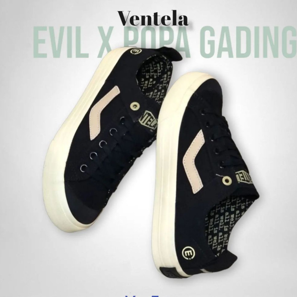 Ventela x Evil x Papa [Gading] All Is Well Type Low Original 100% Casual Lokal Ventella Lokal Brand