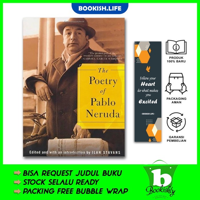 

The Poetry of Pablo Neruda By Pablo Neruda and Ilan Stavans