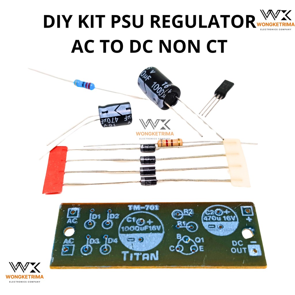 DIY KIT PSU REGULATOR AC TO DC NON CT RANGKAIAN PENGUBAH AC KE DC