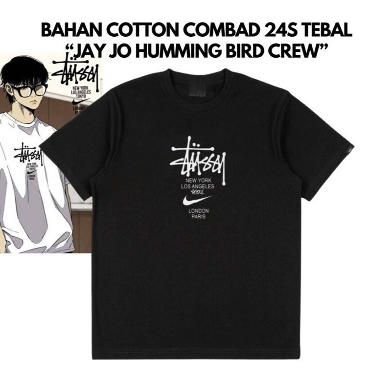 【COD】KAOS T-Shirt Baju Kaos Jay Jo Windbreaker / T-shirt Jay Jo Humming Bird Crew Stussy Bahan tebal