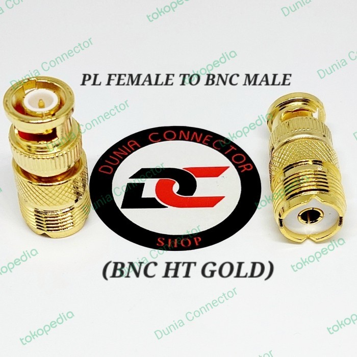 DC99 KONEKTOR PL FEMALE TO BNC MALE ATAU BNC HT GOLD