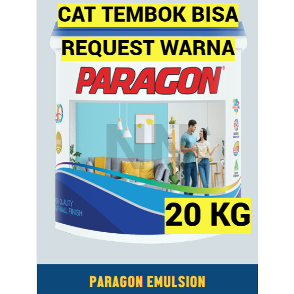 CAT TEMBOK 20KG PARAGON CET CAT INTERIOR CAT PELAPIS DINDING PLAFON BISA REQUEST WARNA