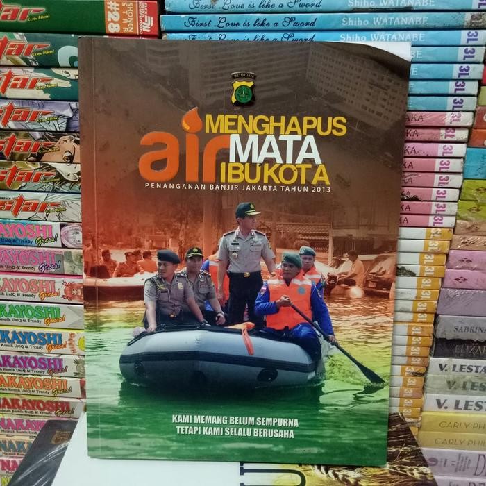 Ori Buku Menghapus Air Mata Ibukota Penanganan Banjir Jakarta