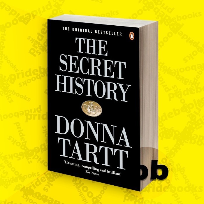 The Secret History: Tartt Donna