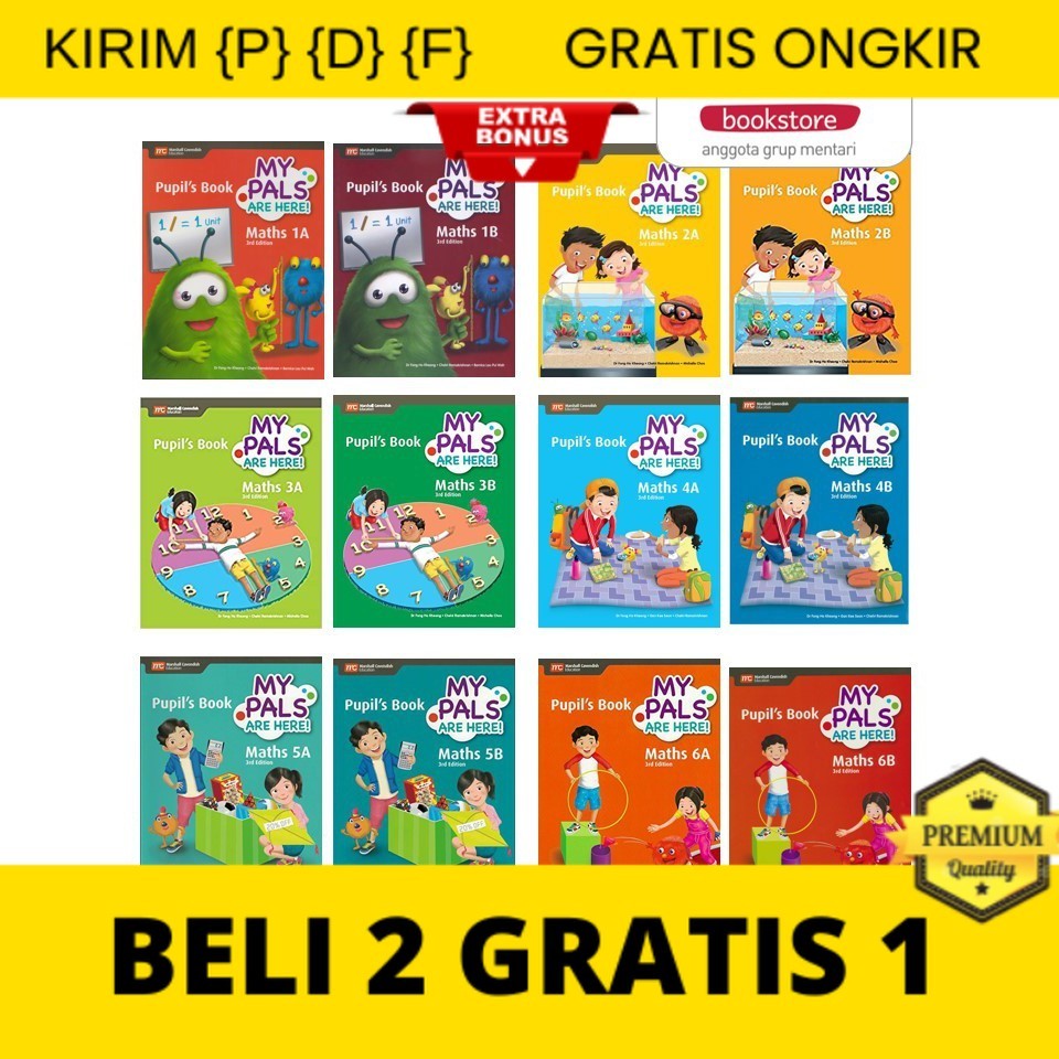 

{P} {D} {F} My Pals Are Here! Math Pupil's Book | Buku Pelajaran Matematika SD
