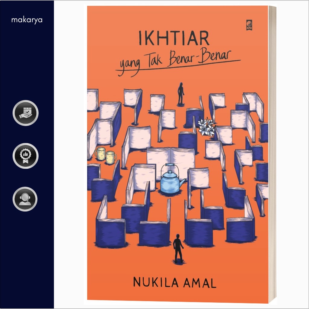 Ikhtiar yang Tak Benar-benar (Nukila Amal)