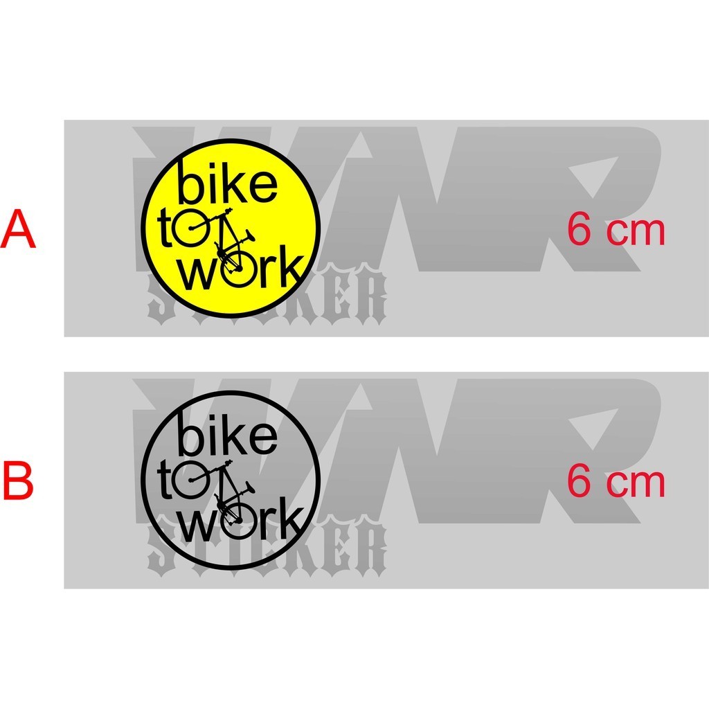 

STICKER BIKE TO WORK STICKER CUTTING PROMO