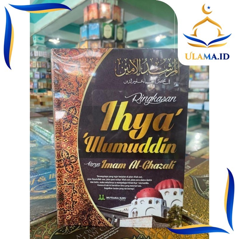 RINGKASAN TERJEMAH KITAB IHYA' 'ULUMUDDIN HC