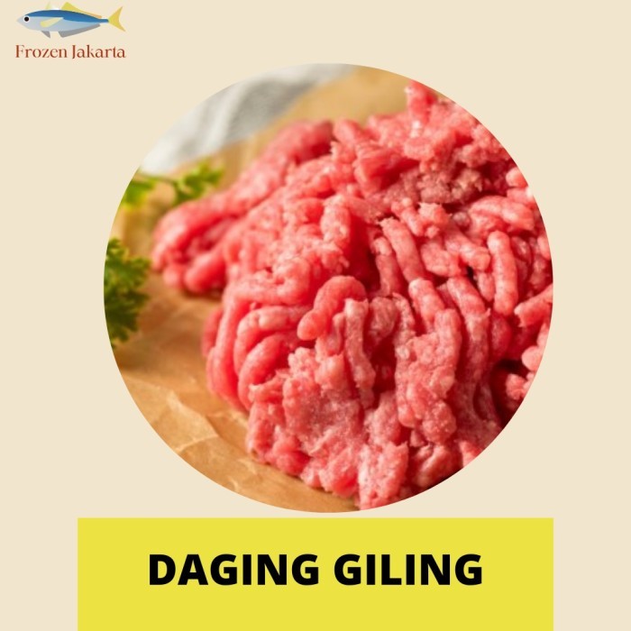 

Daging Sapi Giling / Mince Beef Frozen Jakarta Cabang Bekasi Timur