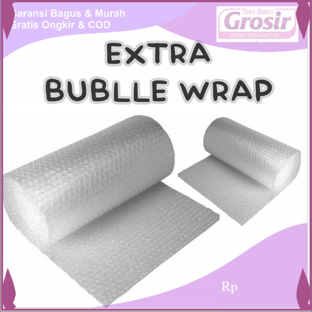 

PACKING EXTRA BUBBLEWRAP BUBBLEWRAP TOKOPRINT