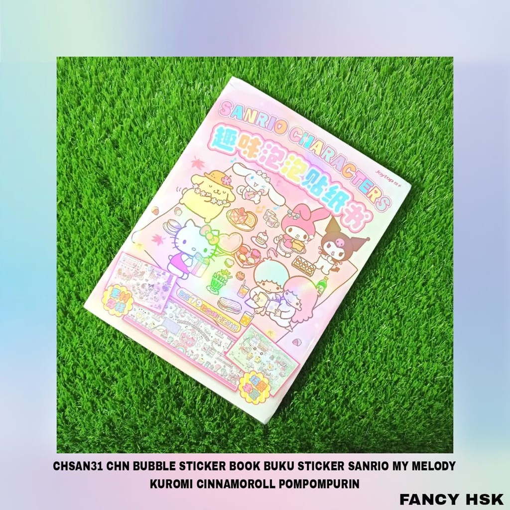 

CHN BUBBLE STICKER BOOK BUKU STICKER SANRIO MY MELODY KUROMI CINNAMOROLL POMPOMPURIN CHSAN31