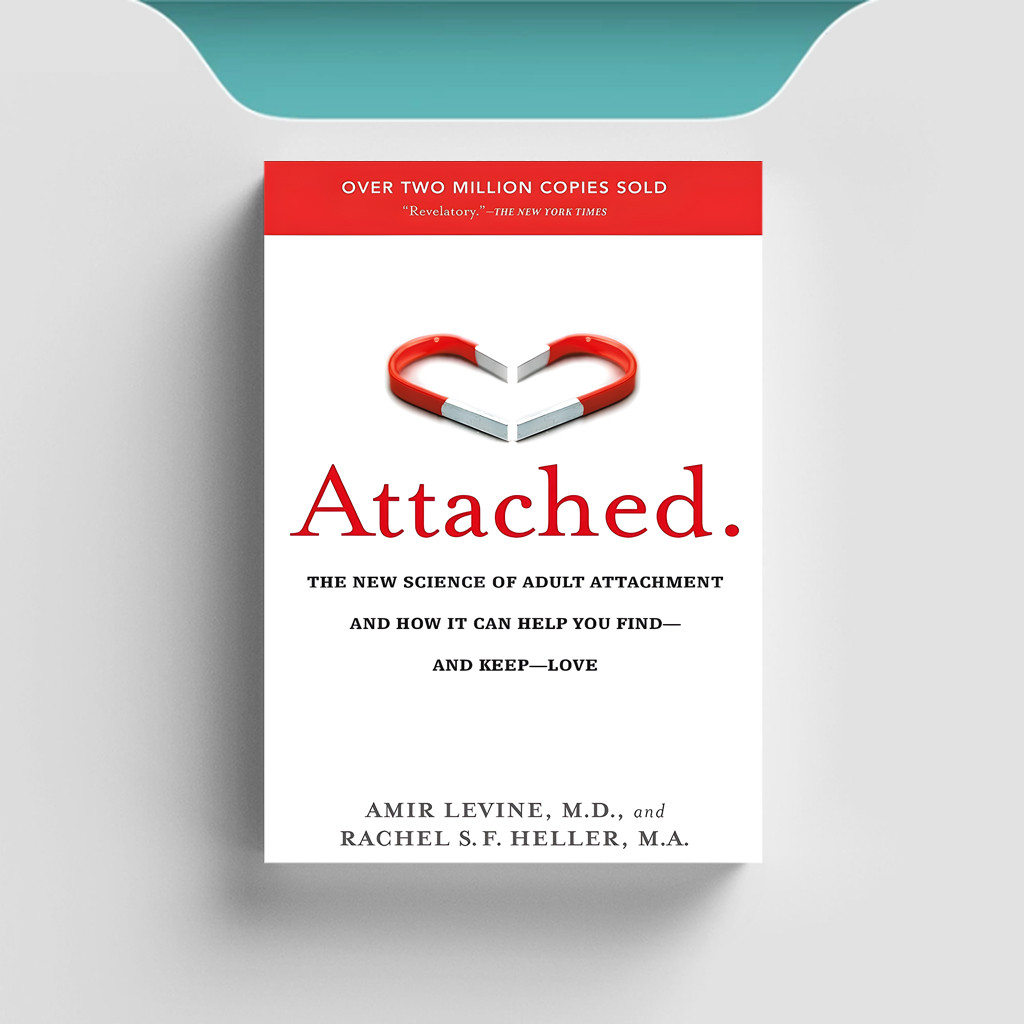 

[ENG1012] Attached: The New Science of Adult Attachment - Amir Levine