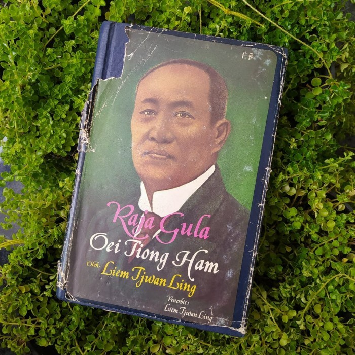 Raja Gula Oei Tiong Ham - Liem Tjwan Ling