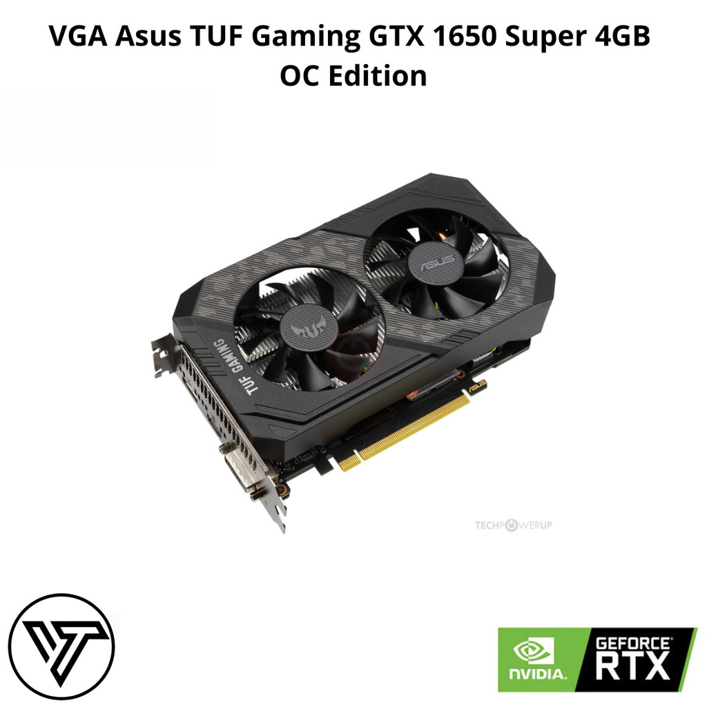 VGA Asus TUF Gaming GTX 1650 Super 4GB  OC Edition
