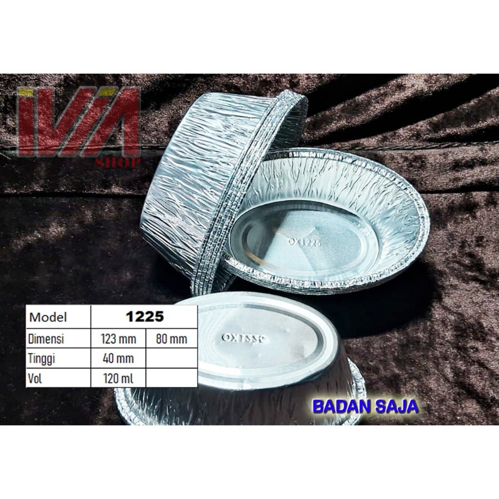OX 1225 BADAN saja  alumunium foil cup  Oval