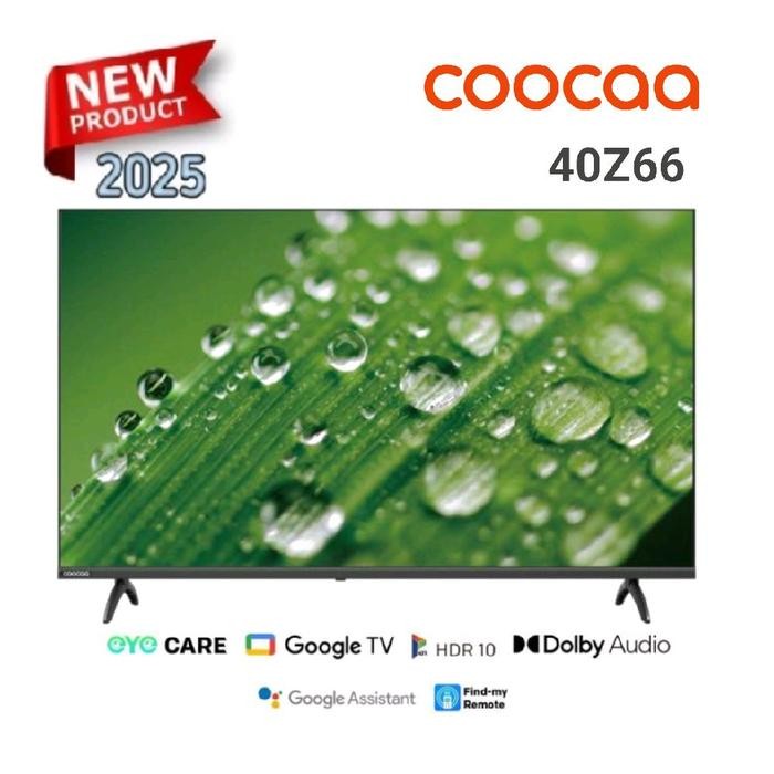 COOCAA 40Z66 FULL HD 2K GOOGLE TV DIGITAL TV 40 INCH Z66 FLICKER FREE EYE CARE