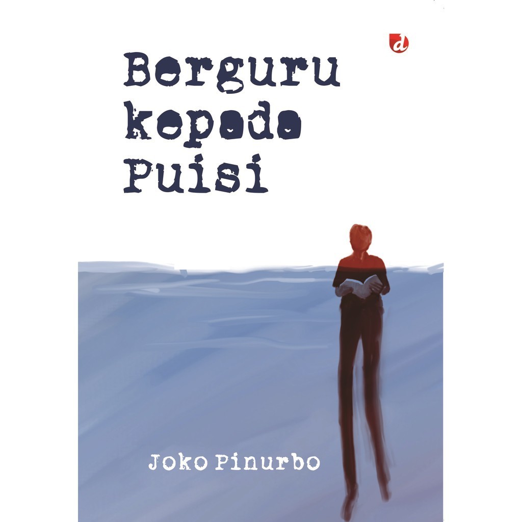 Buku Berguru kepada Puisi Joko Pinurbo (Jokpin)