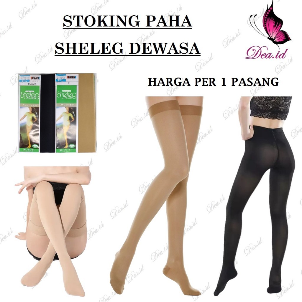 [DEAOFFICIAL] SHELEG STOKING SEPAHA DEWASA - STOCKING PANTYHOSE PAHA SEAMLESS TRANSPARAN ELASTIS
