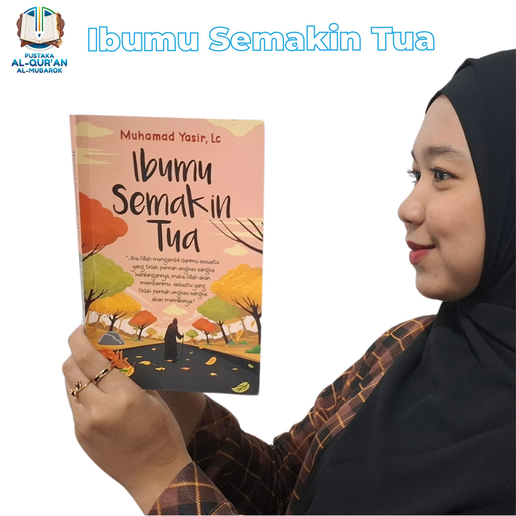 Buku Nasehat Diri Buku Ibumu Semakin Tua Buku Kumpulan Bacaan Islami Remaja Motivasi Best Seller