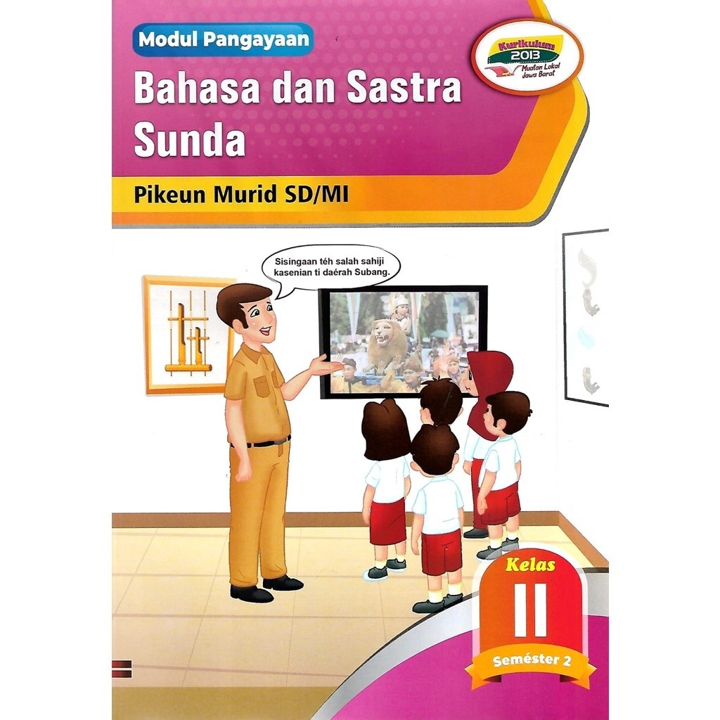 

Buku LKS Bahasa Sunda kelas 2 SD/MI semester 2 kurikulum 2013