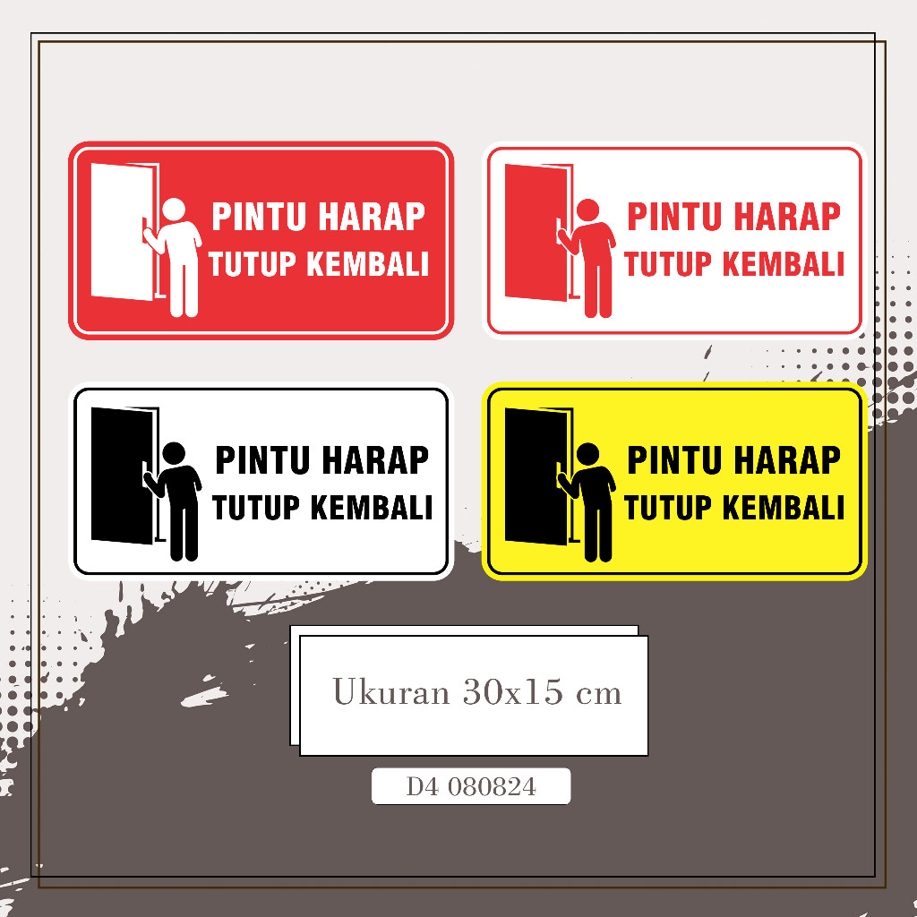 

043 - STIKER PINTU HARAP TUTUP KEMBALI - 30 x 15 CM - VYNIL