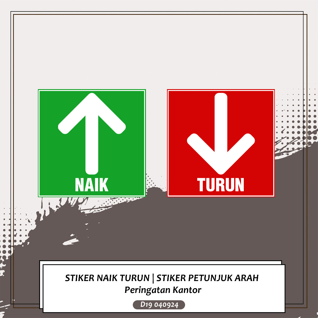 

STIKER NAIK TURUN | STIKER PETUNJUK ARAH Peringatan Kantor Rumah