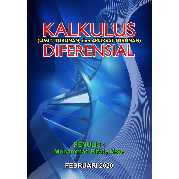 Buku Kalkulus : Buku Kalkulus Diferensial (Limit, Turunan, Dan Aplikasi Turunan) - Deepublish