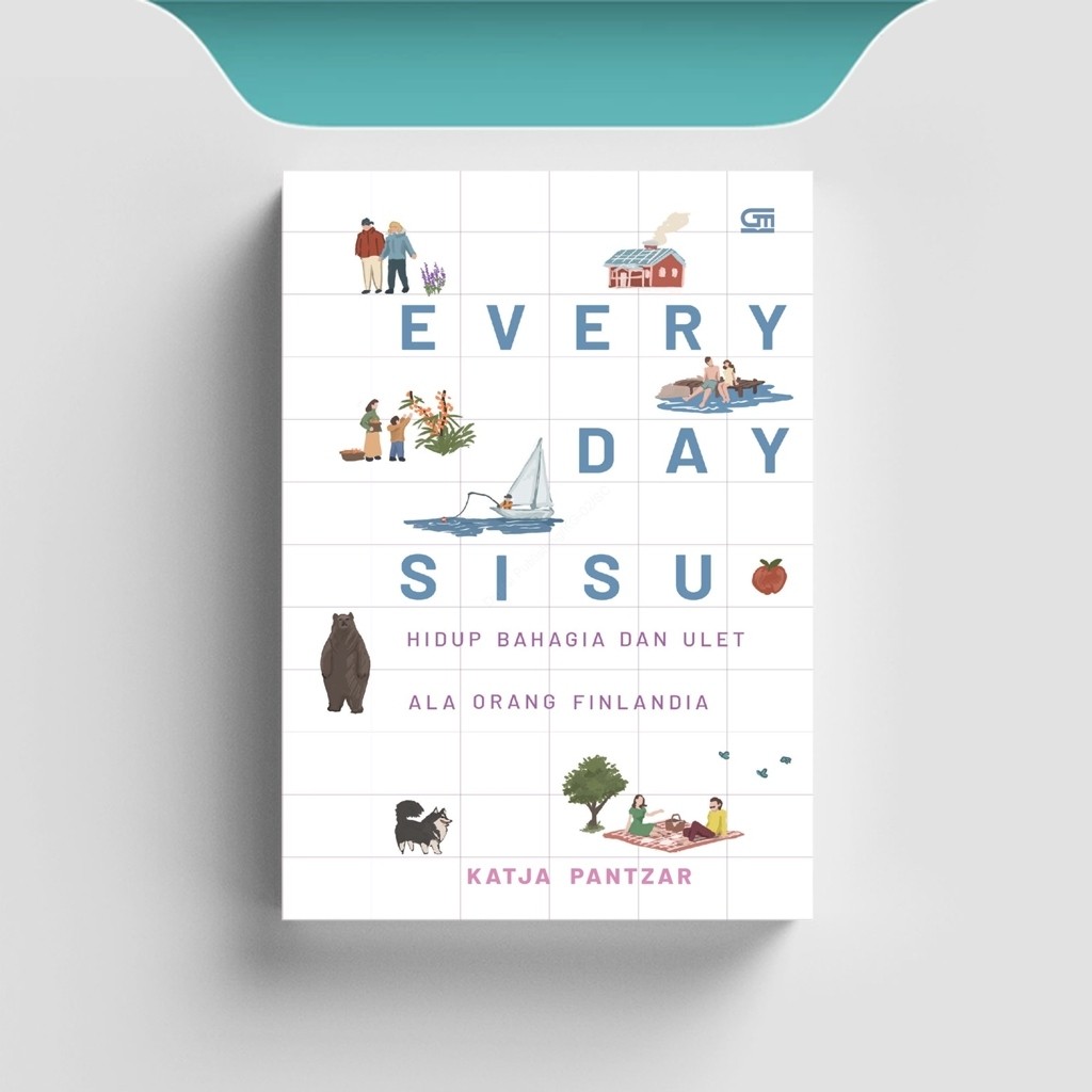 

[ID1388] Everyday Sisu: Hidup Bahagia & Ulet Ala Orang Finlandia - Katja Pantzar