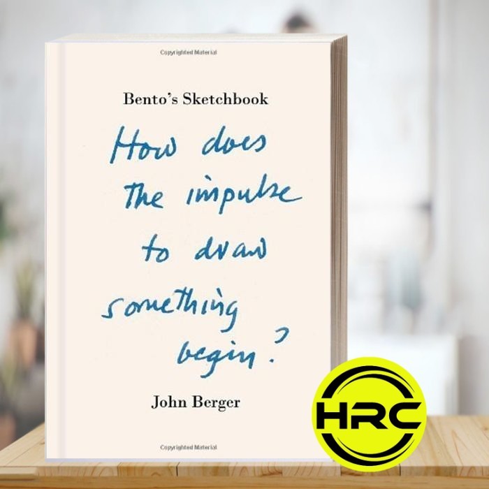 Bento's Sketchbook John Berger