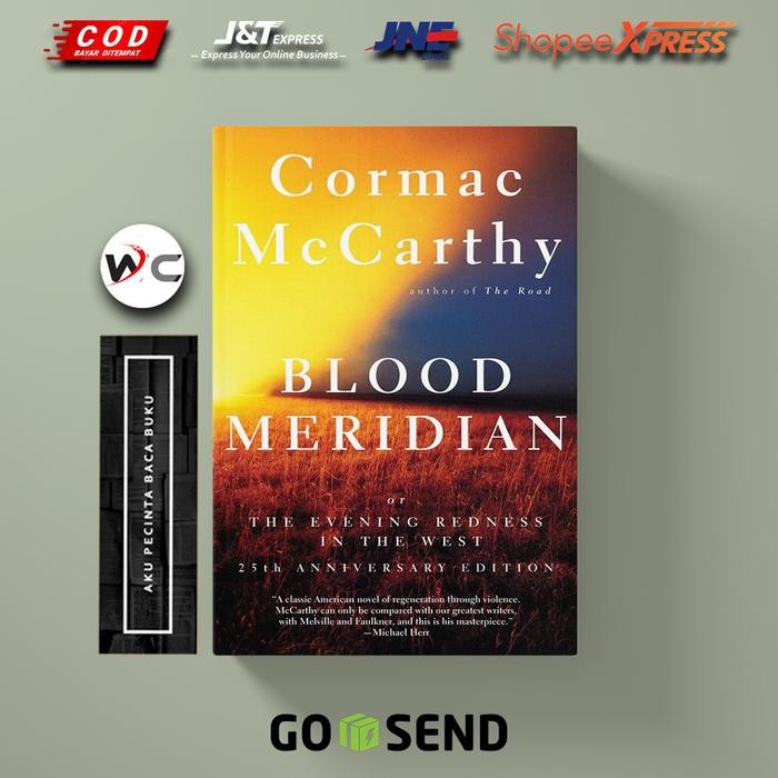 Blood Meridian by Cormac McCarthy